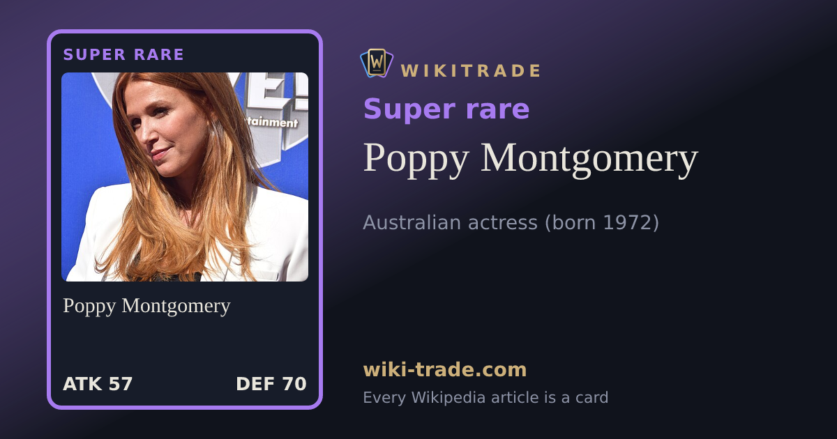 Poppy Montgomery — Super rare card