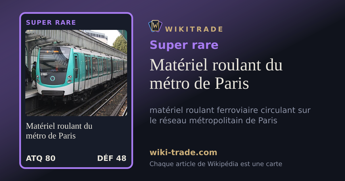 Matériel roulant du métro de Paris — carte Super rare