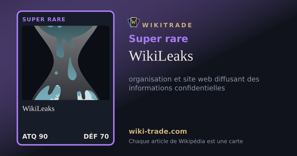 WikiLeaks — carte Super rare