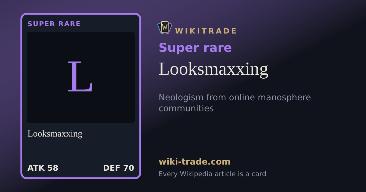 Looksmaxxing — Super rare card
