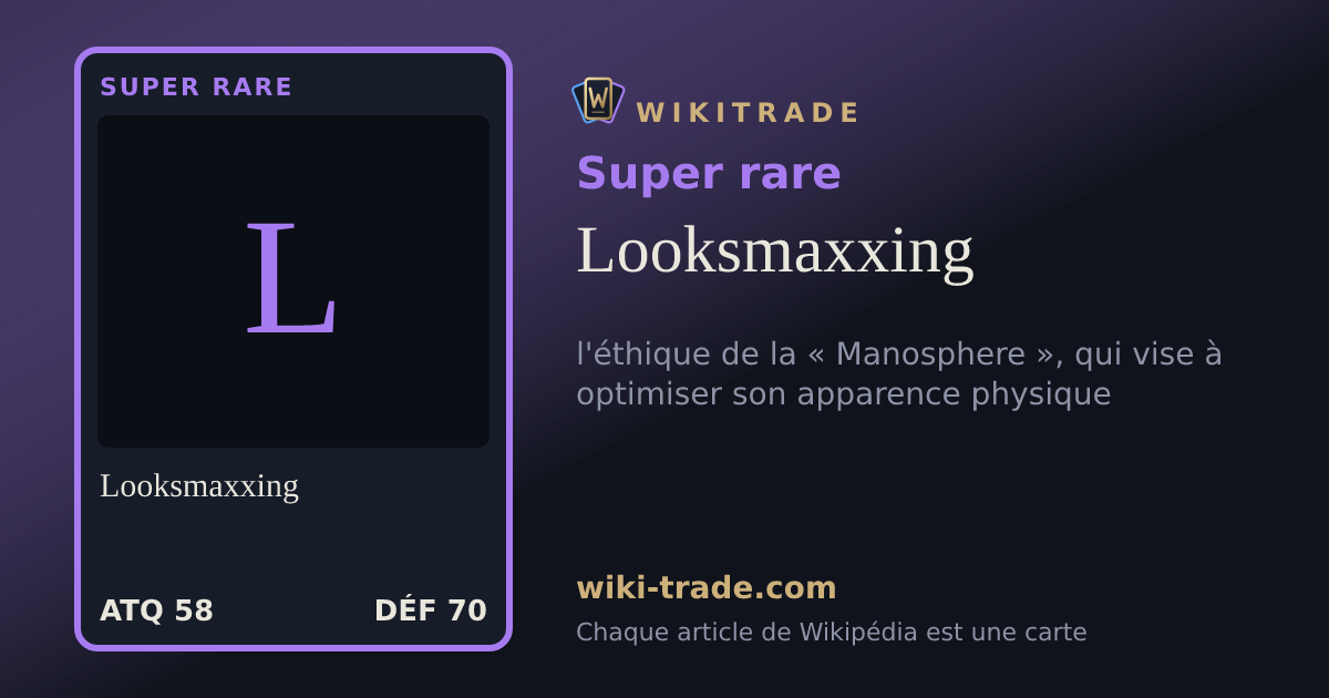 Looksmaxxing — carte Super rare