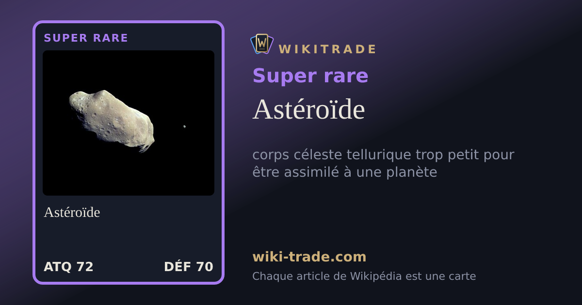 Astéroïde — carte Super rare