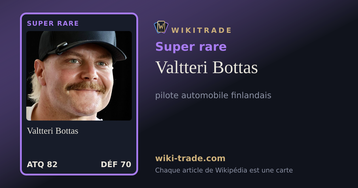 Valtteri Bottas — carte Super rare