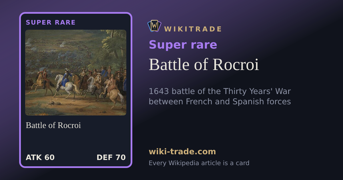 Battle of Rocroi — Super rare card