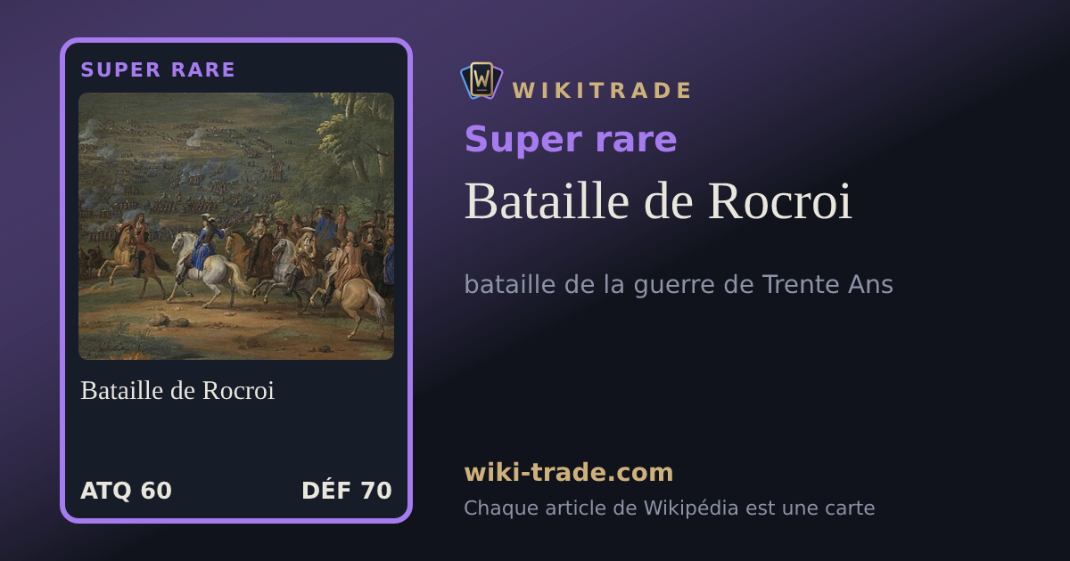 Bataille de Rocroi — carte Super rare