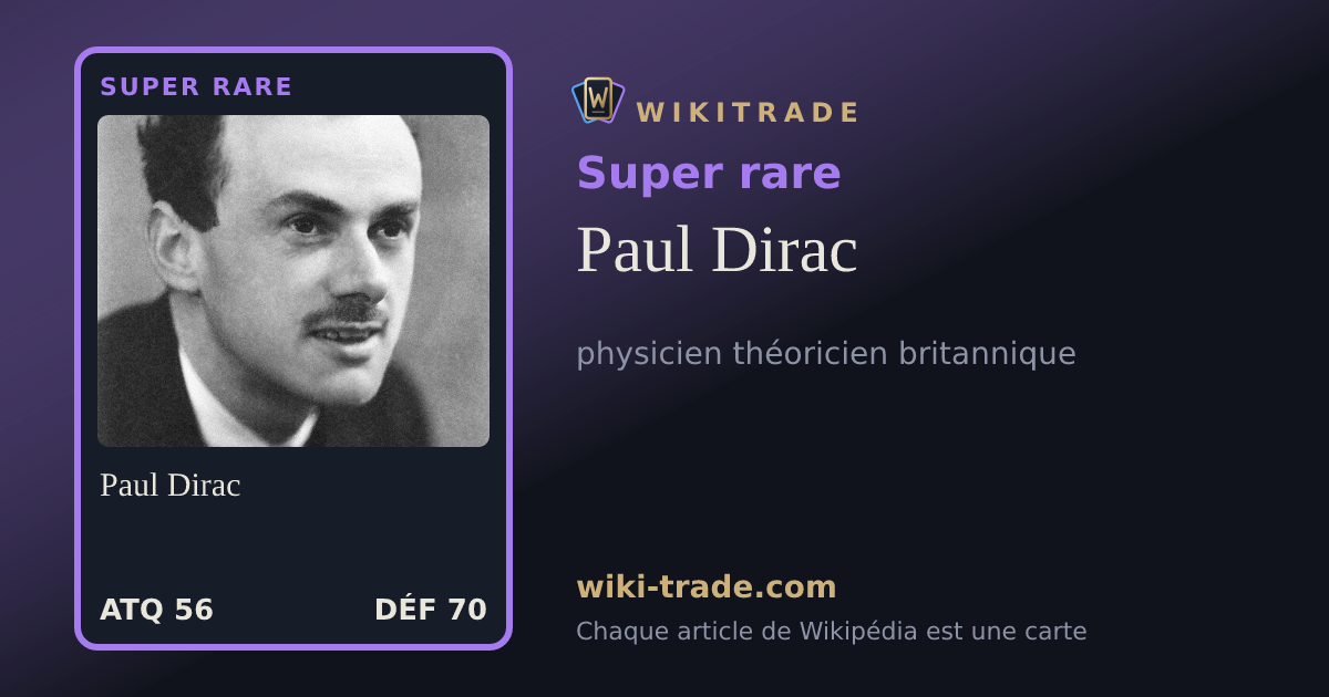 Paul Dirac — carte Super rare