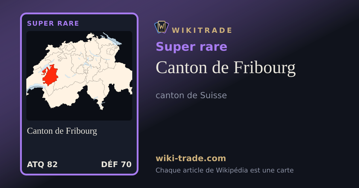Canton de Fribourg — carte Super rare