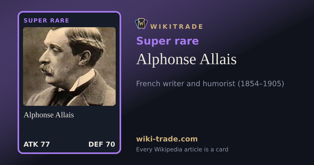 Alphonse Allais — Super rare card