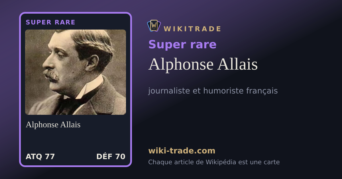 Alphonse Allais — carte Super rare