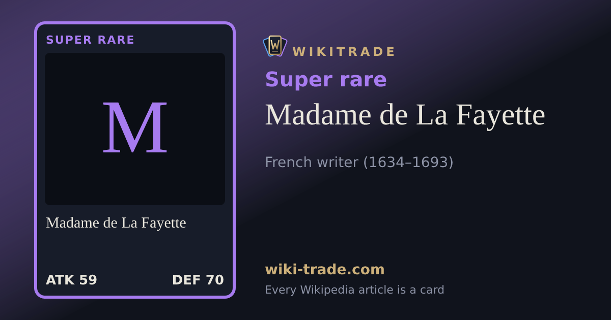 Madame de La Fayette — Super rare card