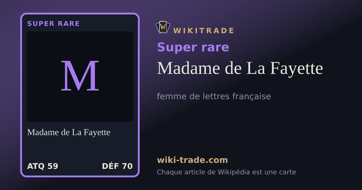 Madame de La Fayette — carte Super rare