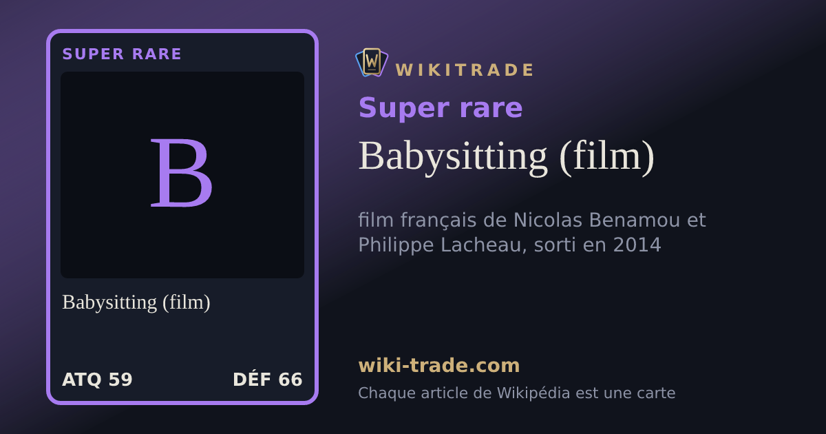 Babysitting (film) — carte Super rare