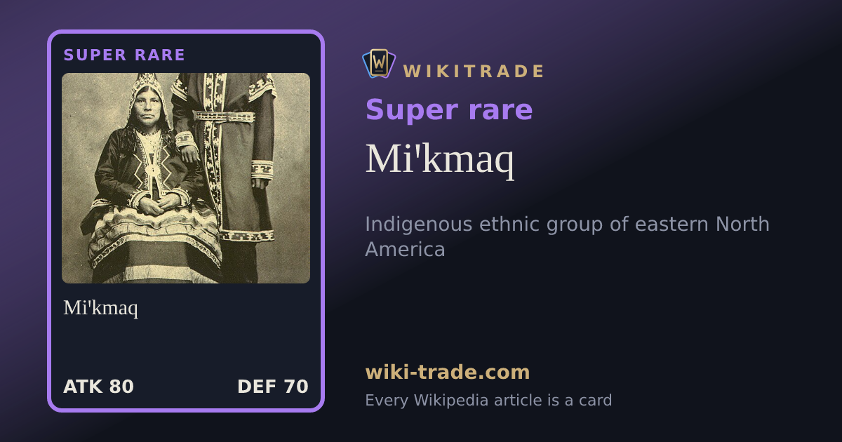 Miꞌkmaq — Super rare card