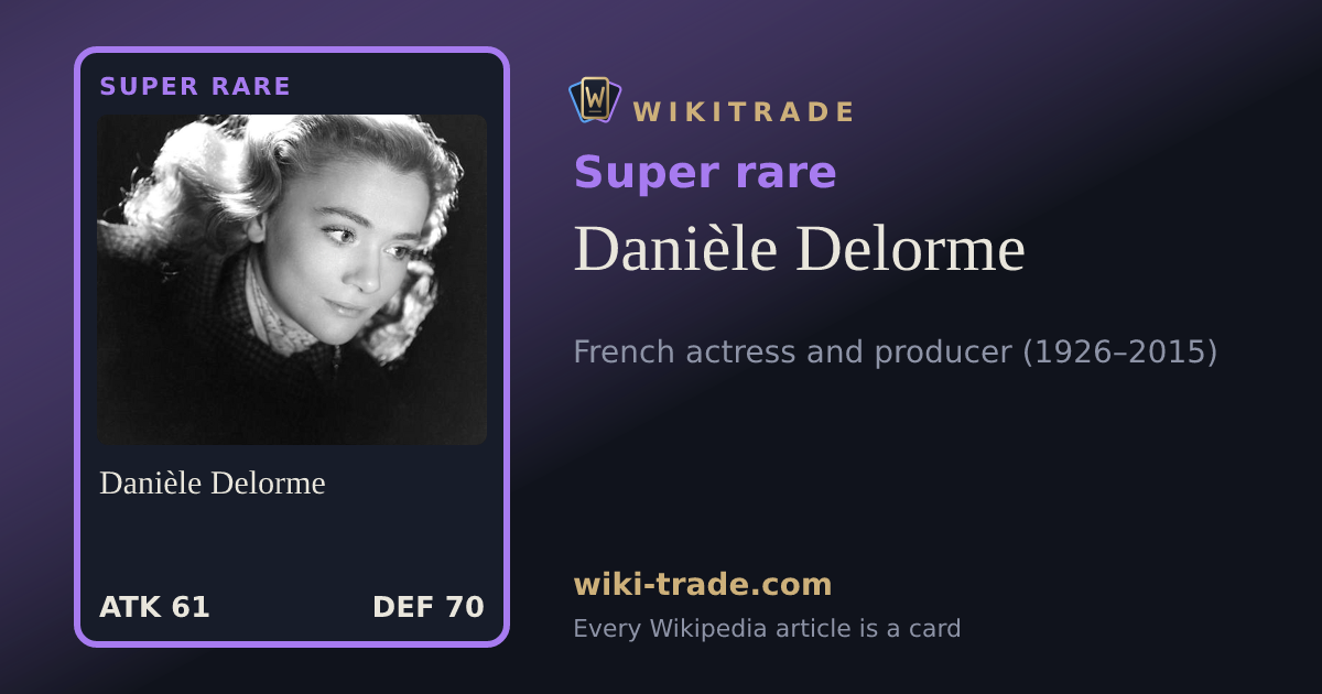 Danièle Delorme — Super rare card