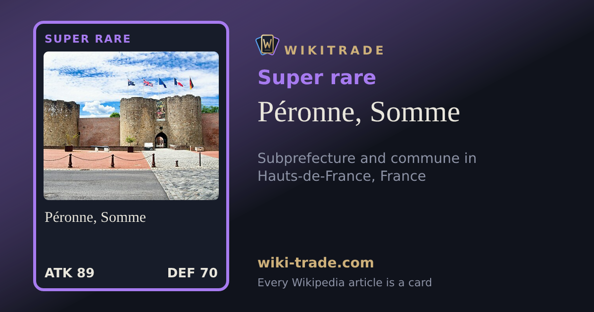 Péronne, Somme — Super rare card