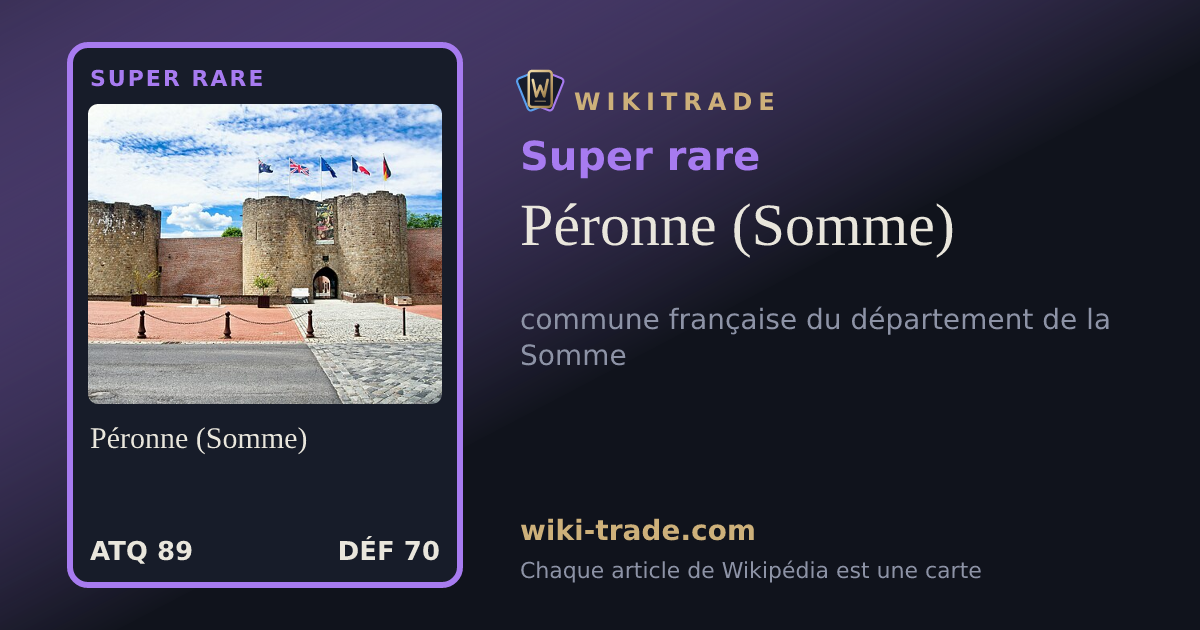Péronne (Somme) — carte Super rare