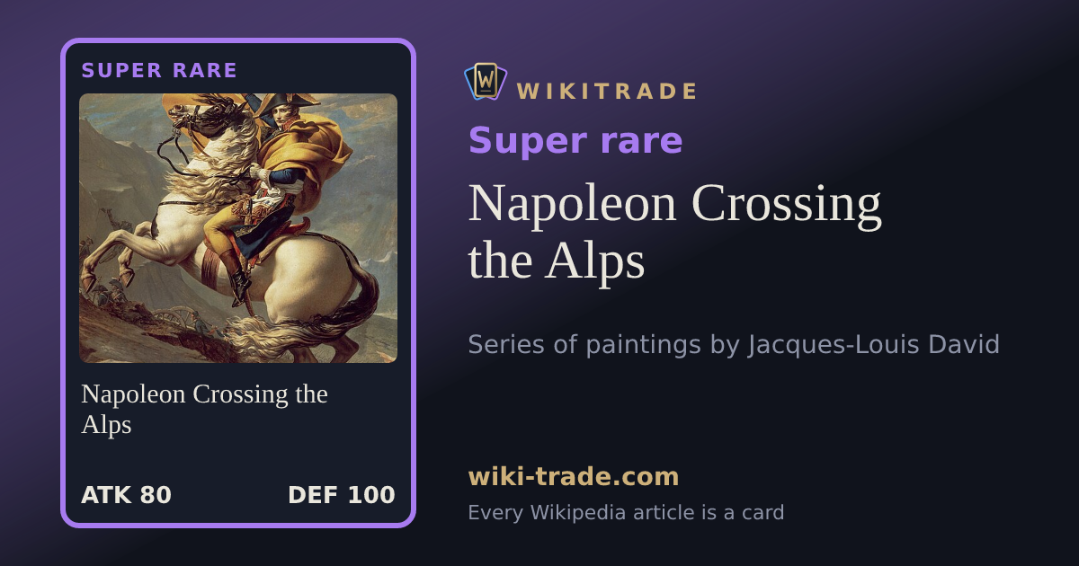 Napoleon Crossing the Alps — Super rare card