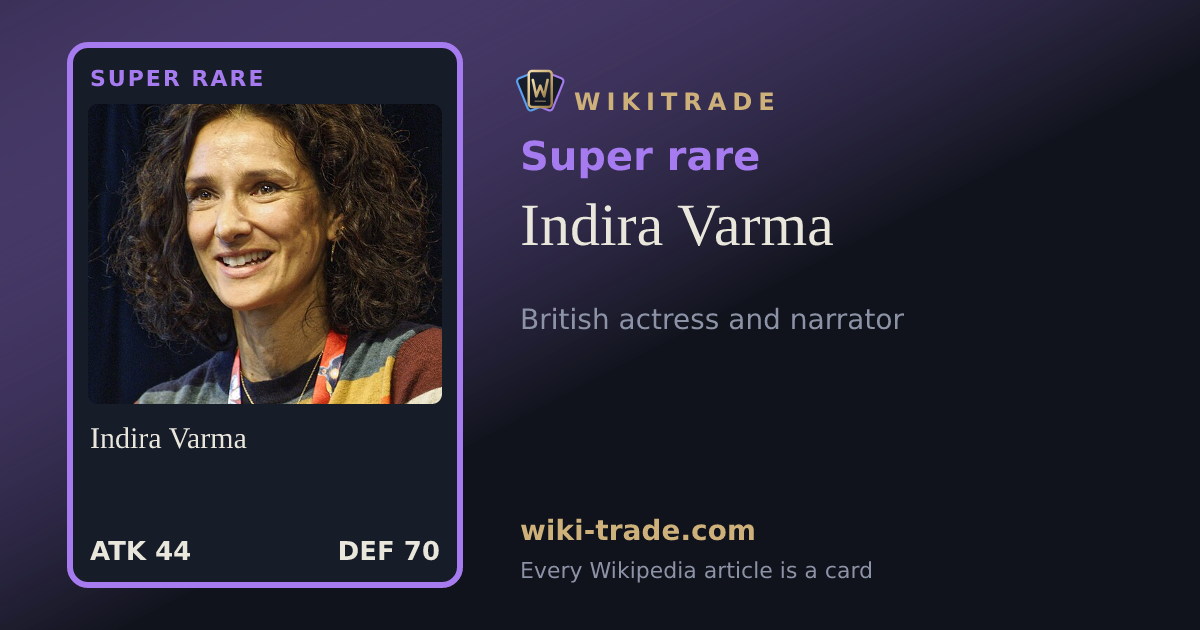 Indira Varma — Super rare card