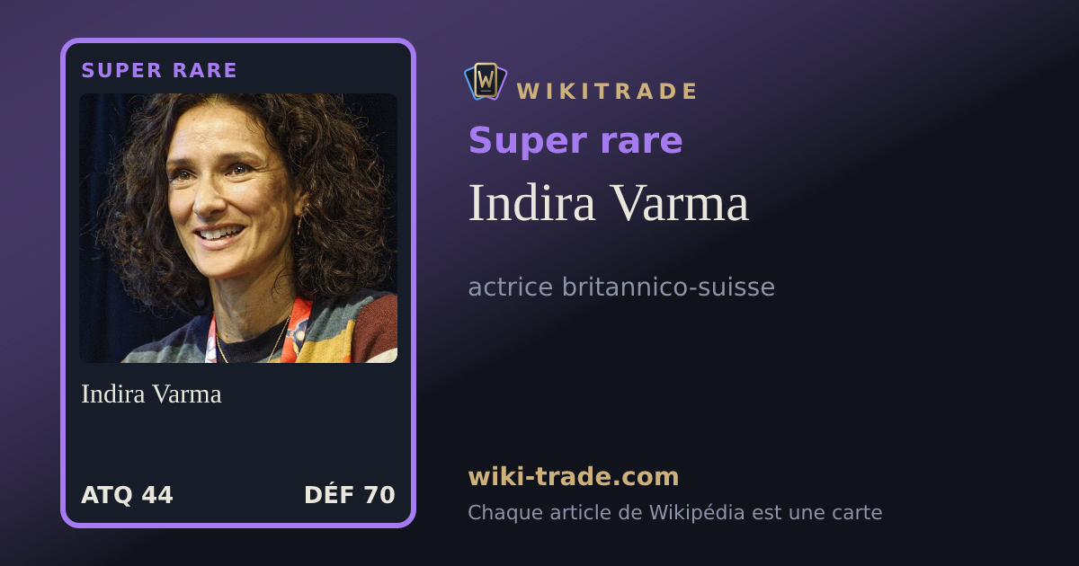Indira Varma — carte Super rare