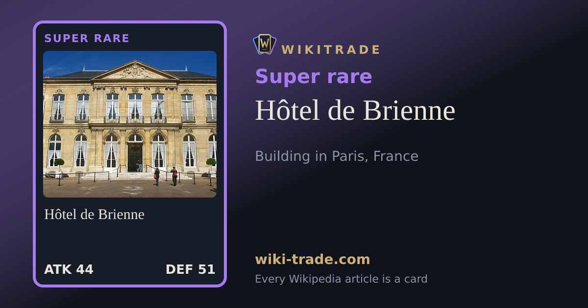 Hôtel de Brienne — Super rare card