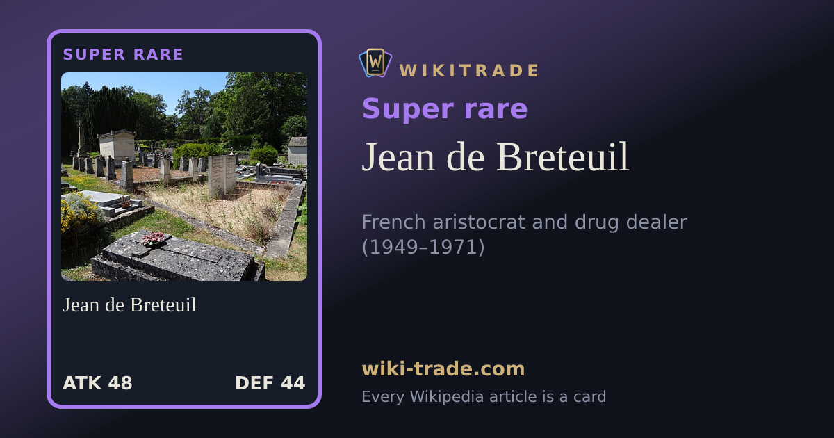 Jean de Breteuil — Super rare card