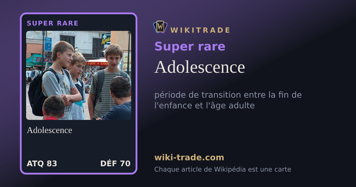 Adolescence — carte Super rare