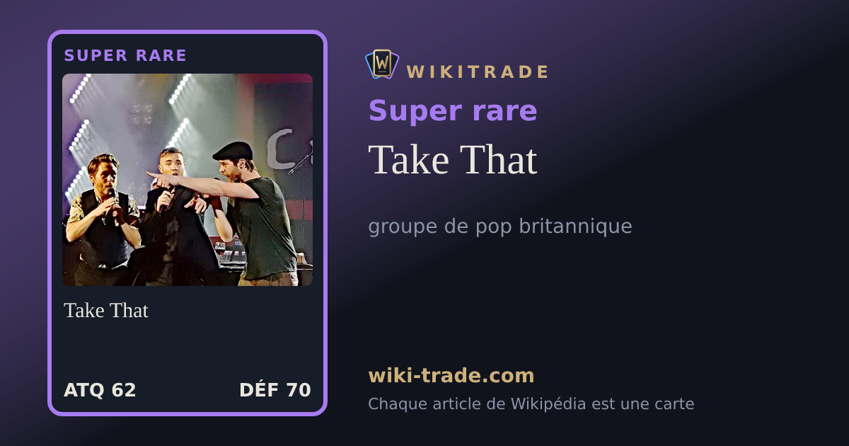 Take That — carte Super rare