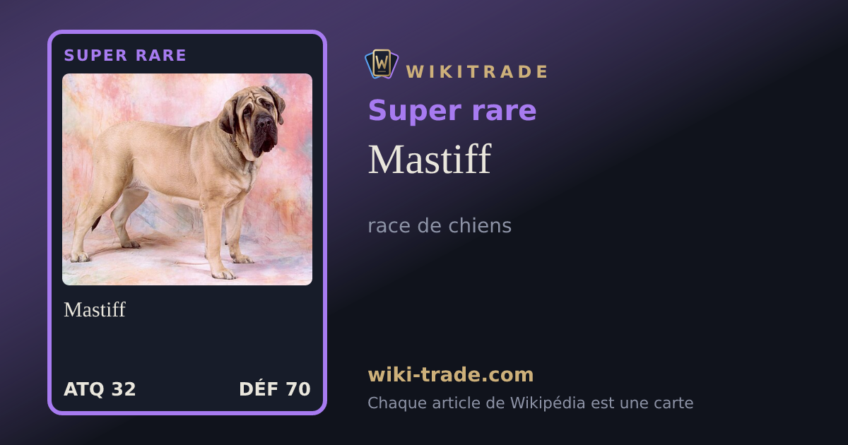 Mastiff — carte Super rare