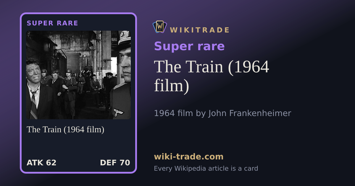 The Train (1964 film) — Super rare card