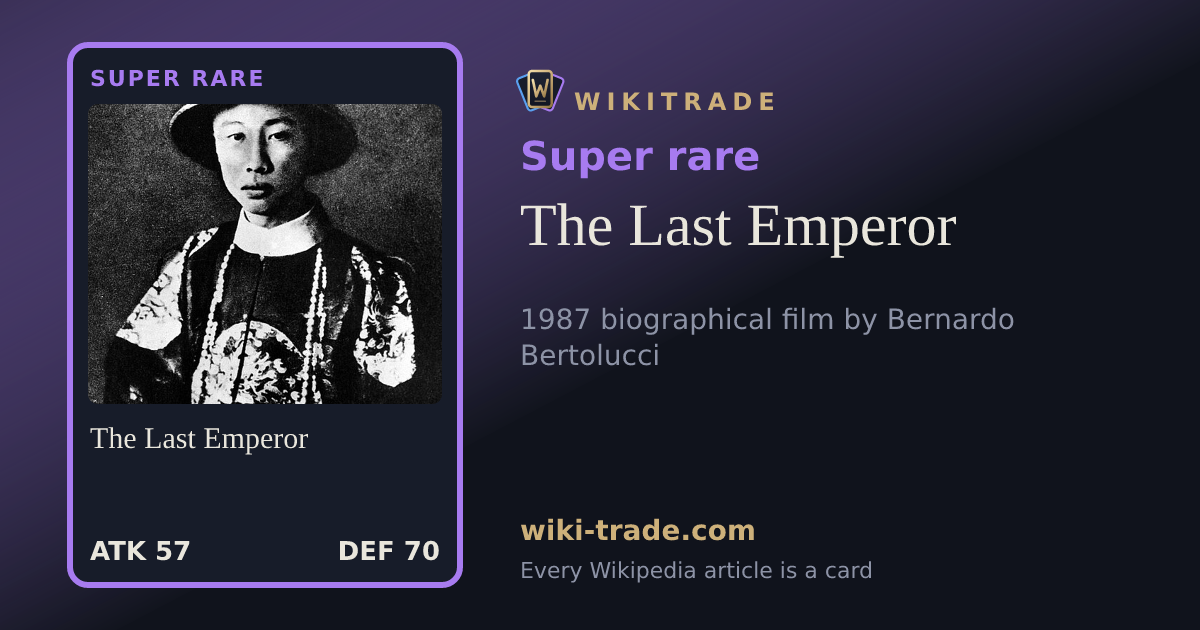 The Last Emperor — Super rare card