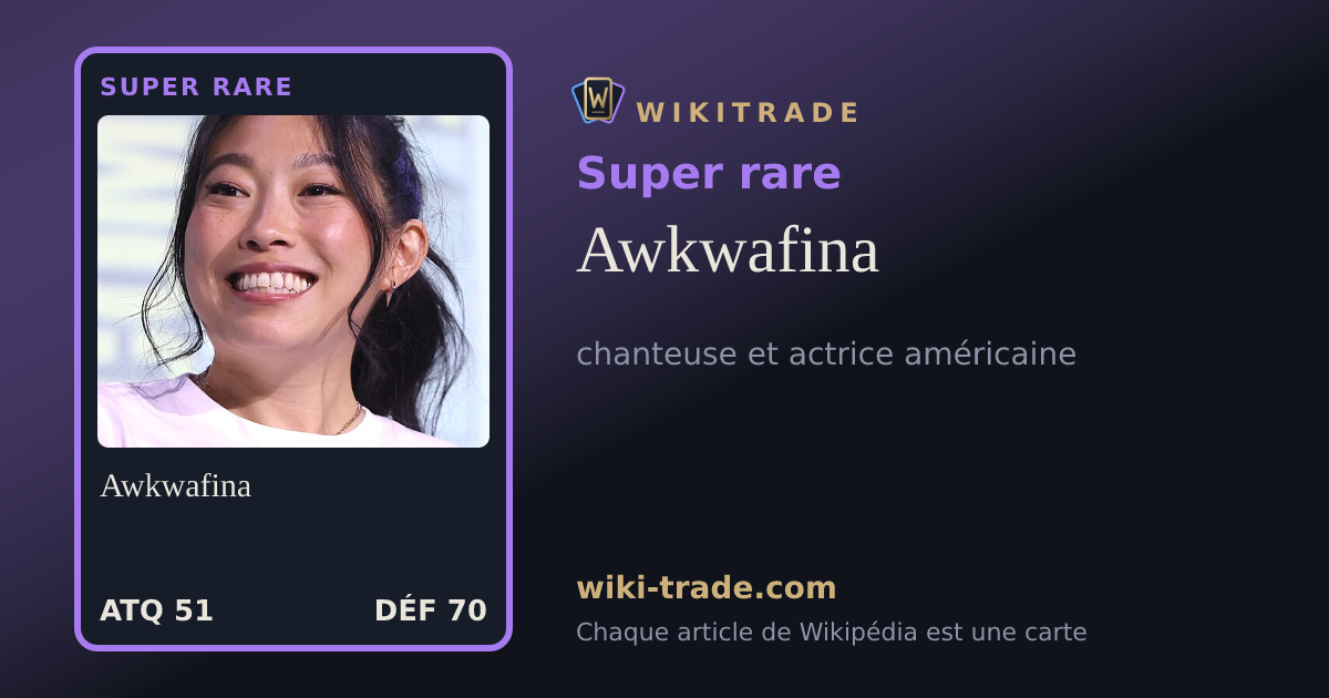 Awkwafina — carte Super rare