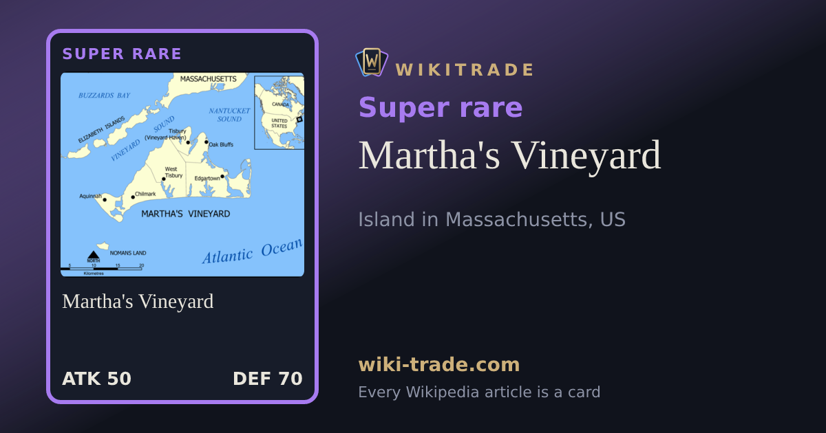 Martha's Vineyard — Super rare card