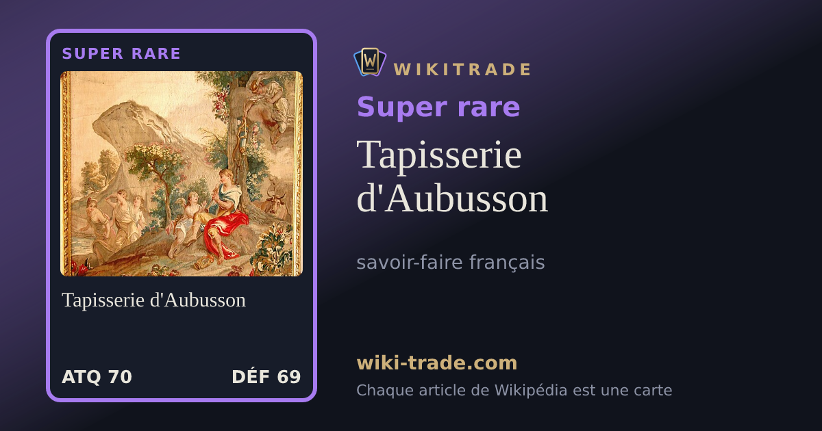 Tapisserie d'Aubusson — carte Super rare