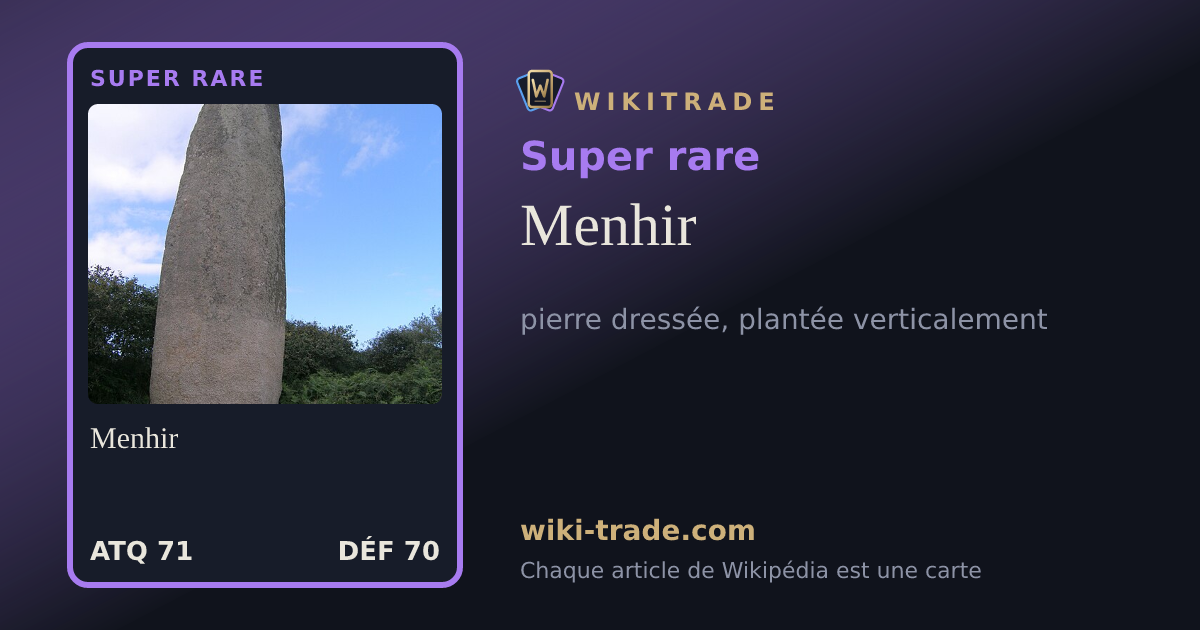 Menhir — carte Super rare