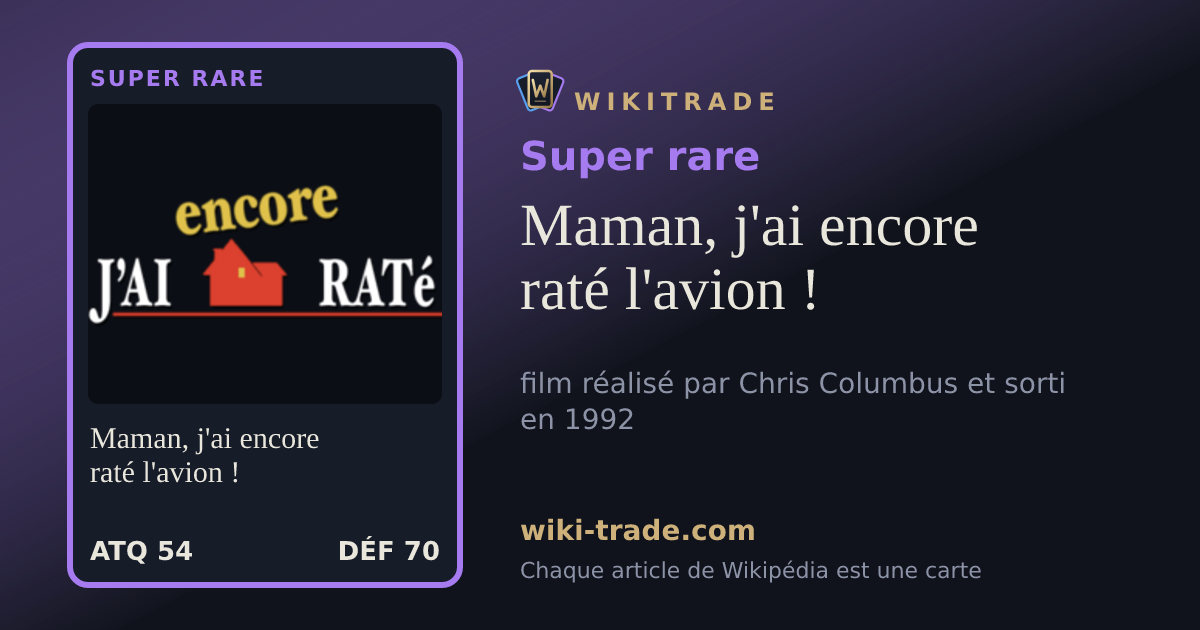 Maman, j'ai encore raté l'avion ! — carte Super rare