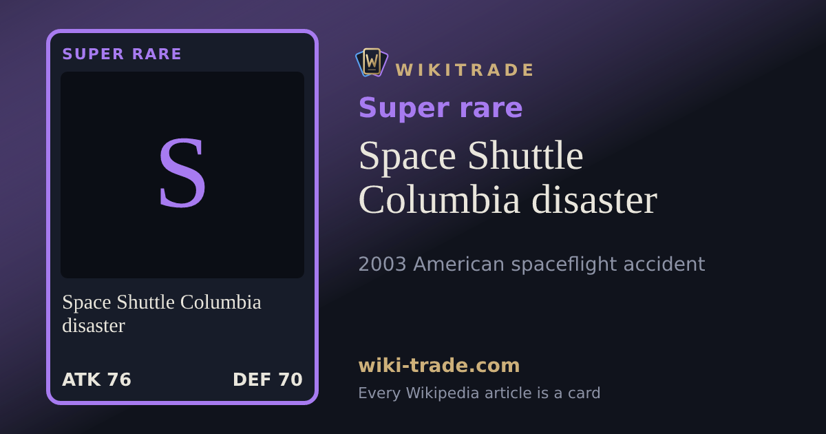 Space Shuttle Columbia disaster — Super rare card