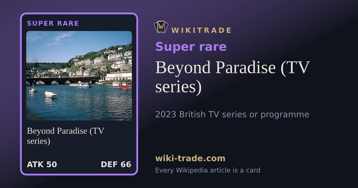 Beyond Paradise (TV series) — Super rare card