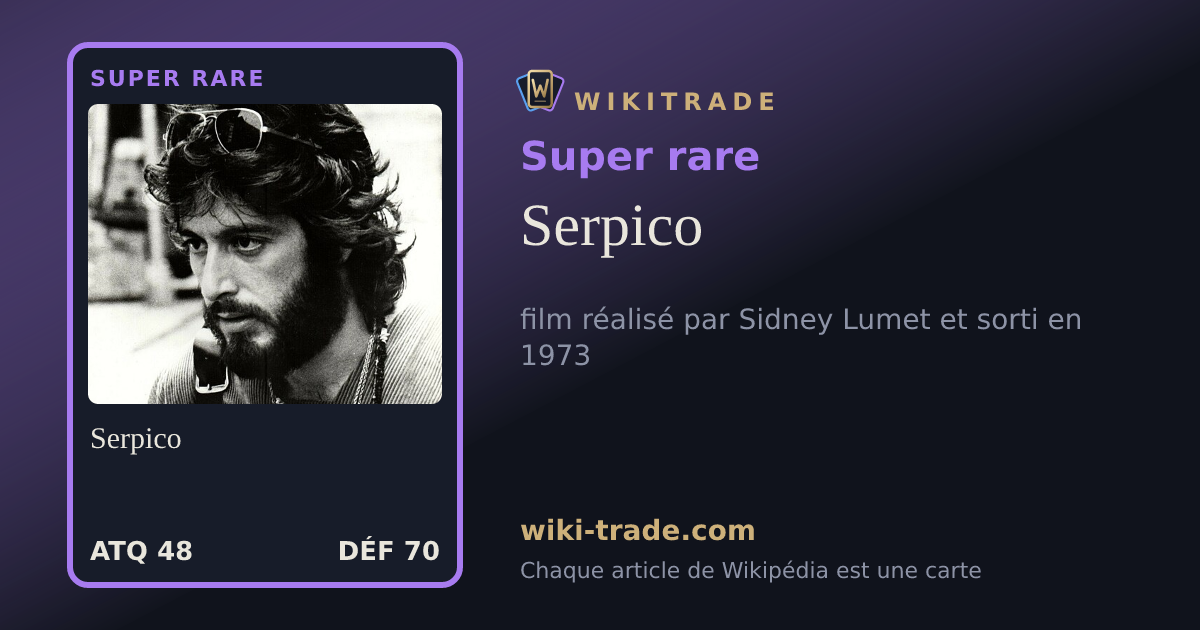 Serpico — carte Super rare
