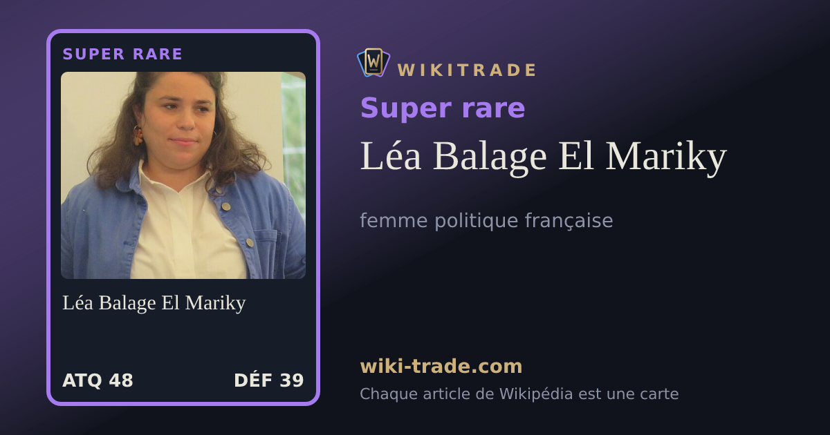 Léa Balage El Mariky — carte Super rare