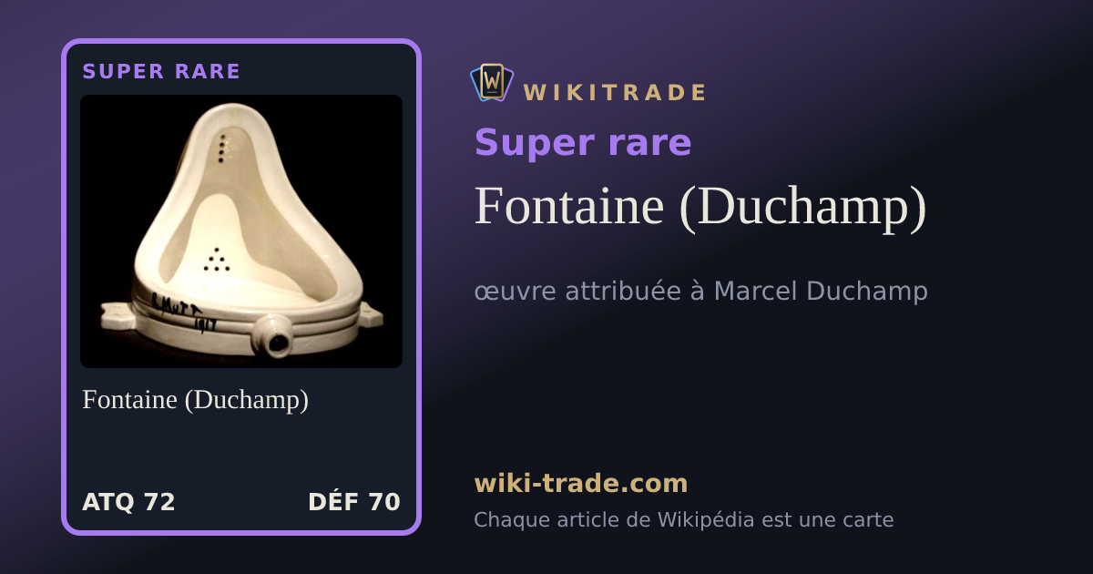 Fontaine (Duchamp) — carte Super rare