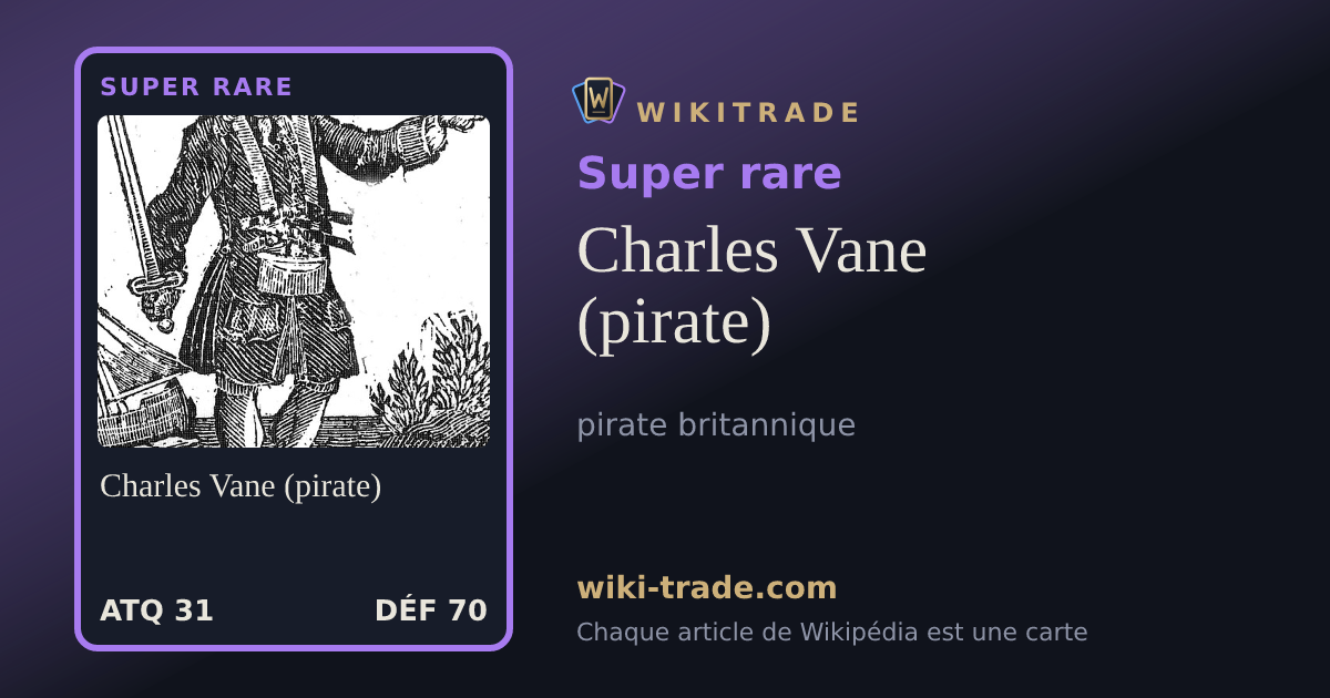 Charles Vane (pirate) — carte Super rare