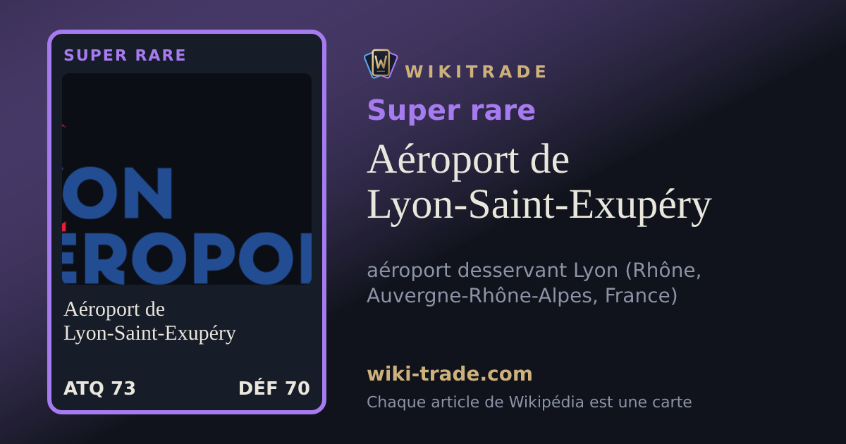 Aéroport de Lyon-Saint-Exupéry — carte Super rare