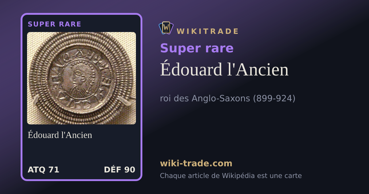 Édouard l'Ancien — carte Super rare