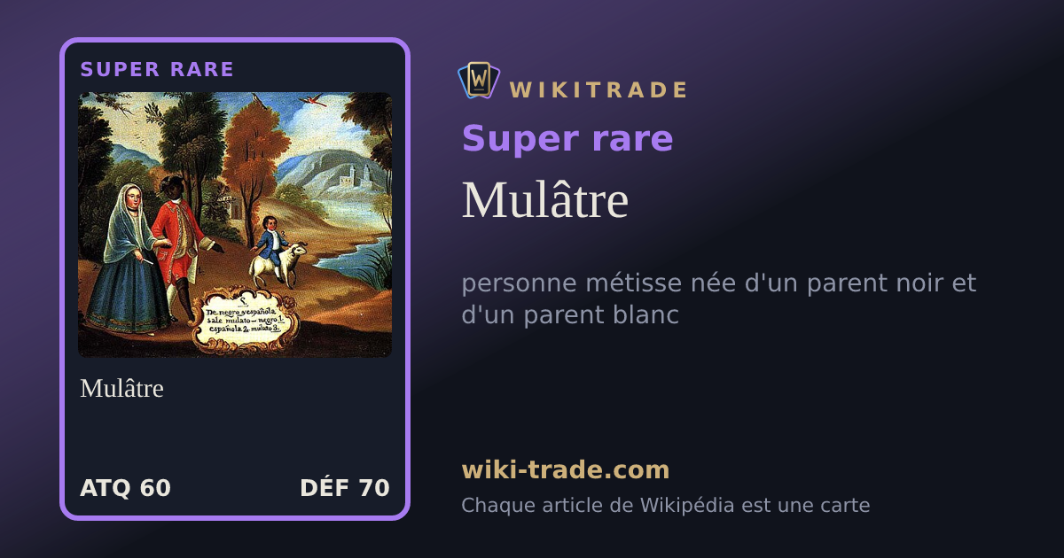 Mulâtre — carte Super rare