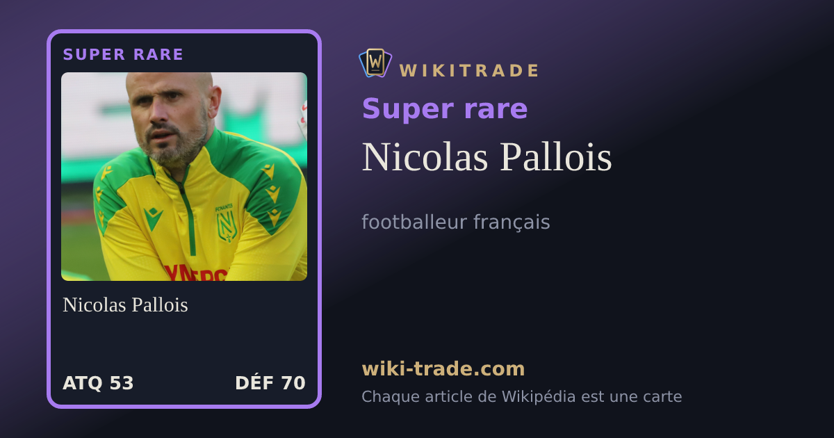 Nicolas Pallois — carte Super rare