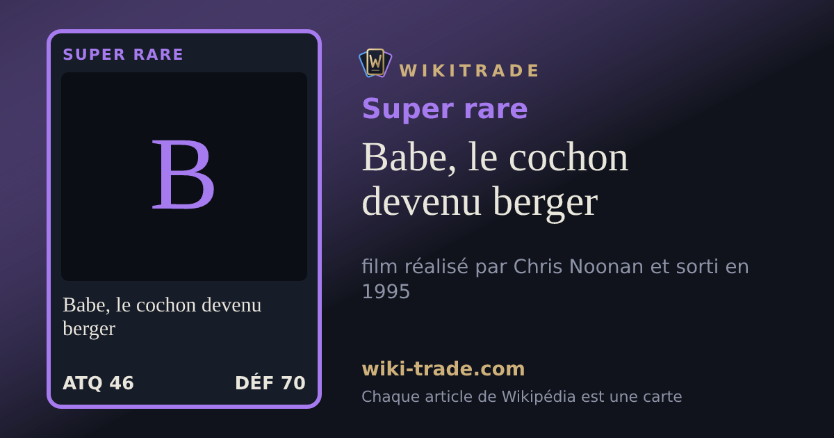 Babe, le cochon devenu berger — carte Super rare