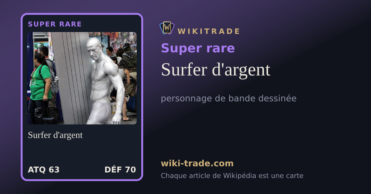 Surfer d'argent — carte Super rare