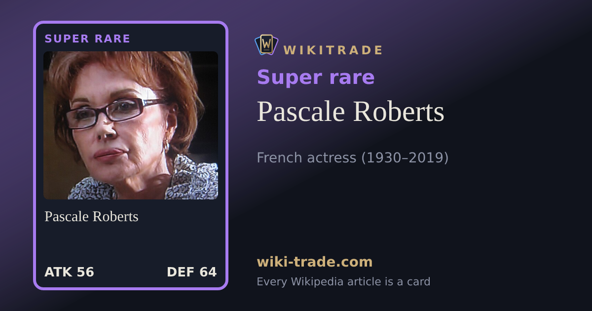 Pascale Roberts — Super rare card