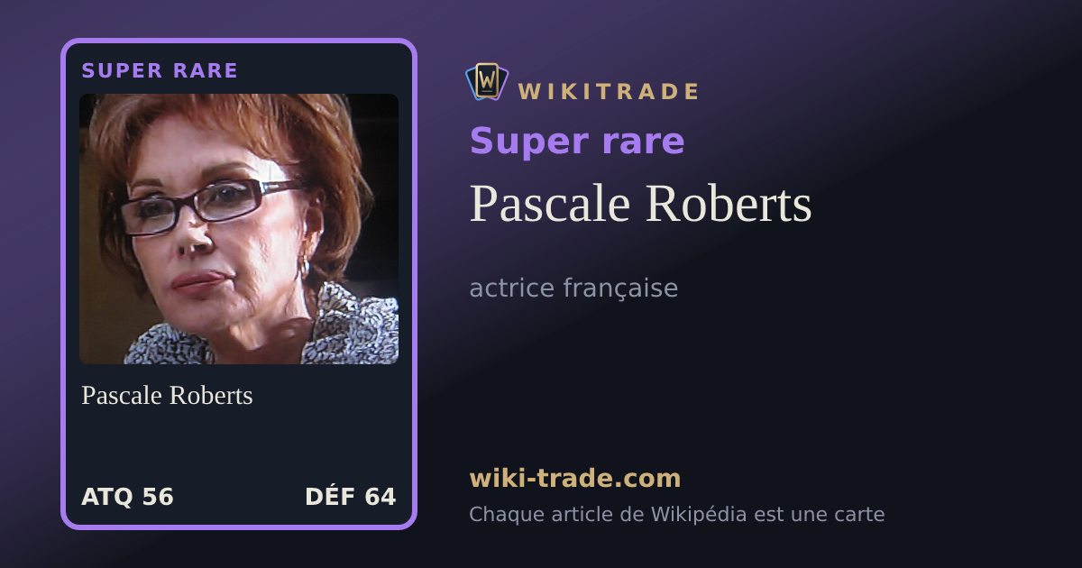 Pascale Roberts — carte Super rare