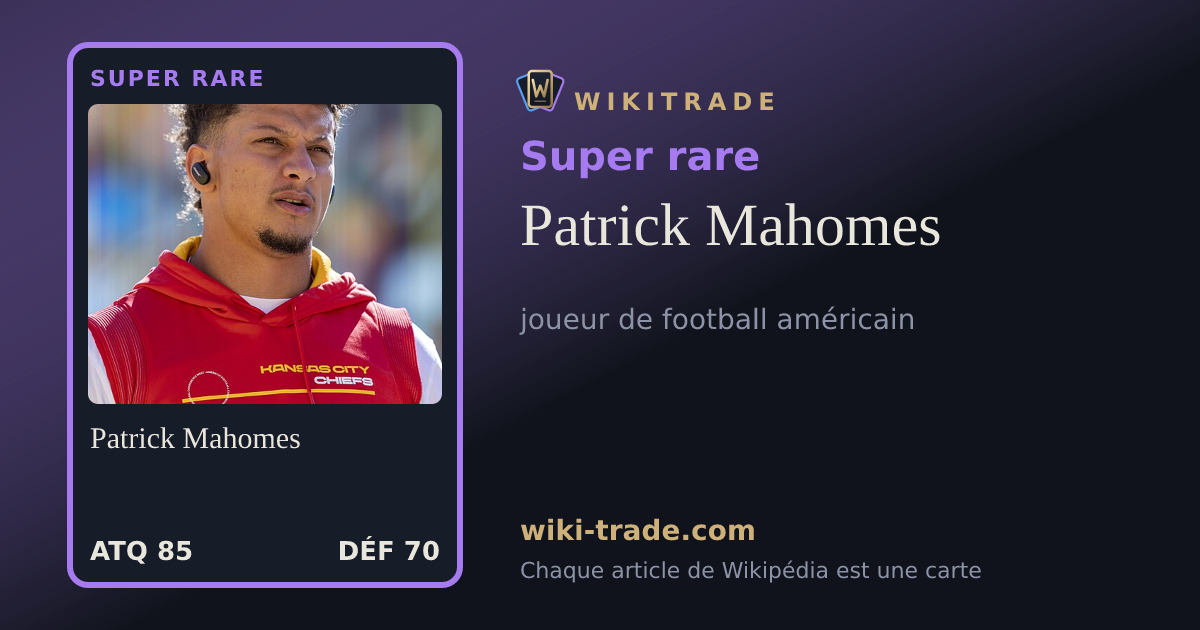 Patrick Mahomes — carte Super rare